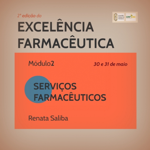 CRF/SE convida para último módulo do Excelência Farmacêutica 